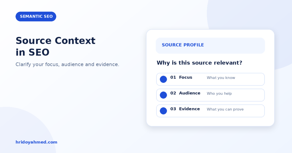 Source context in SEO showing topic focus, target audience and evidence of expertise